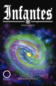Title: Infantes: Arbidabliu, Author: Magnus R. S. Alexandrino