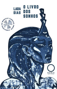 Title: O Livro dos Sonhos, Author: Lara Dias