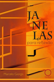 Title: Janelas para reflexão, Author: Marcelo Giorgis