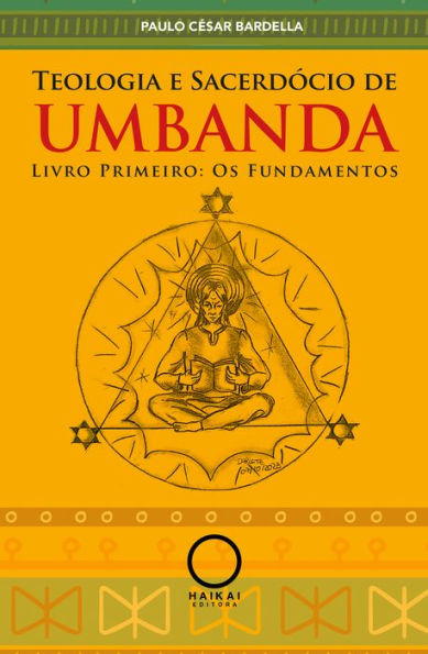 Teologia e Sacerdócio de Umbanda: Os Fundamentos
