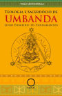Teologia e Sacerdócio de Umbanda: Os Fundamentos