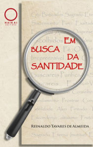 Title: Em busca da santidade, Author: Reinaldo