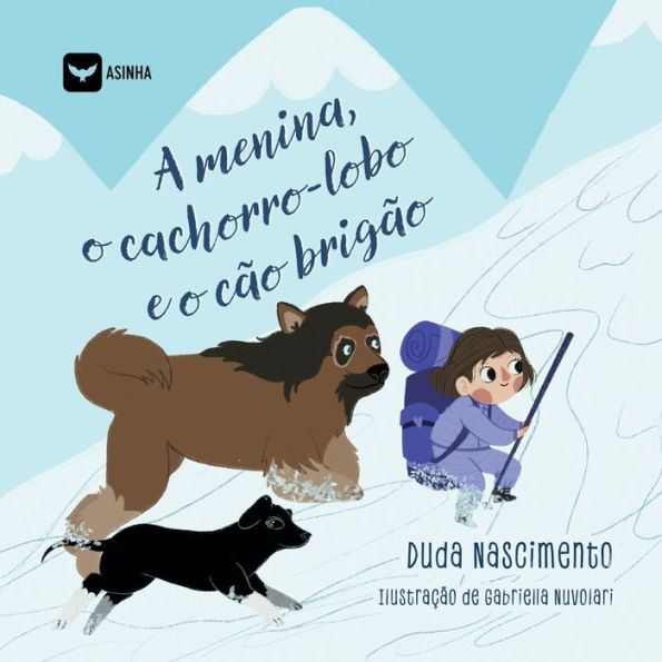 A menina, o cachorro-lobo e o cï¿½o brigï¿½o