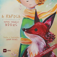 Title: A raposa depois daquele adeus, Author: Junior Misaki