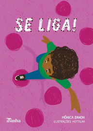 Title: Se liga!, Author: Mïnica Zanon