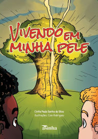 Title: Vivendo em minha pele, Author: Cintia Paula Santos Da Silva