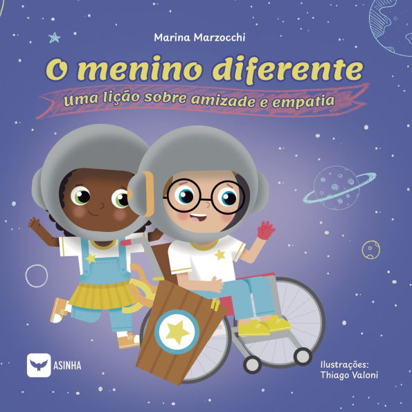 O menino diferente - Uma liï¿½ï¿½o sobre amizade e empatia