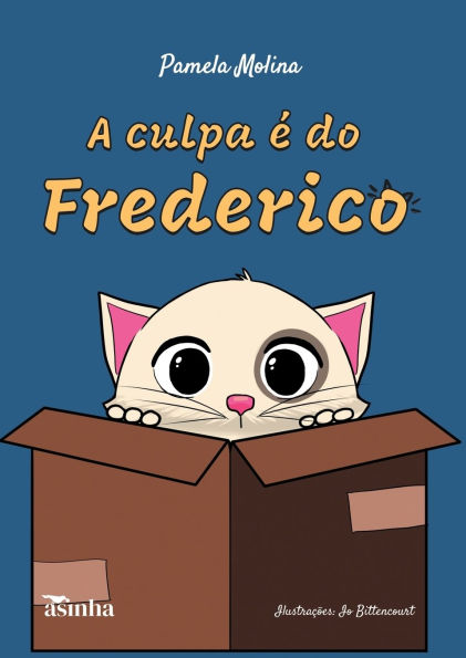 A culpa é do Frederico