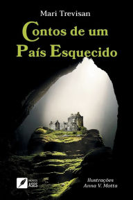 Title: Contos de um paï¿½s esquecido, Author: Mari Trevisan