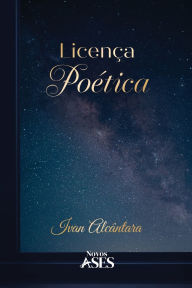 Title: Licenï¿½a poï¿½tica, Author: Ivan Alcïntara