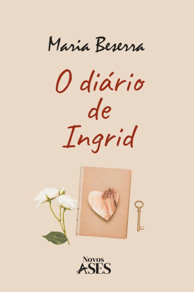 O diï¿½rio de Ingrid