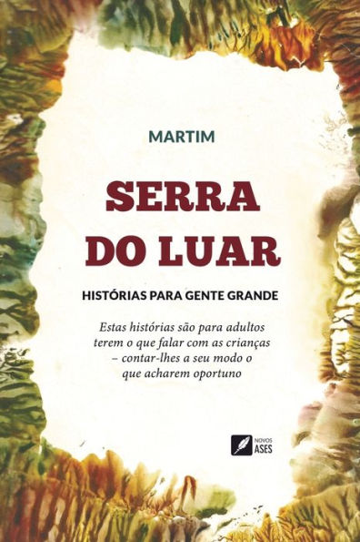 Serra do luar: histï¿½rias para gente grande