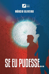 Title: Se eu pudesse, Author: Mïrcio Antïnio de Oliveira