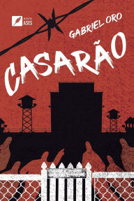 Title: Casarï¿½o, Author: Gabriel Oro