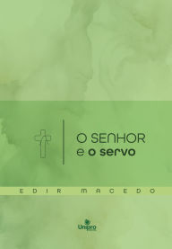 Title: O Senhor e o servo, Author: Edir Macedo