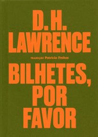 Title: Bilhetes, por favor, Author: D. H. Lawrence