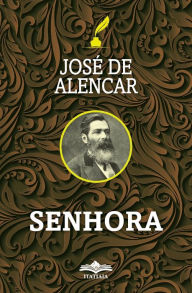 Title: Senhora, Author: José de Alencar