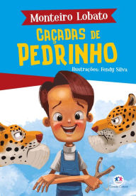 Title: Caçadas de Pedrinho, Author: Monteiro Lobato