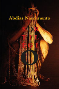 Title: Sortilégio, Author: Abdias Nascimento