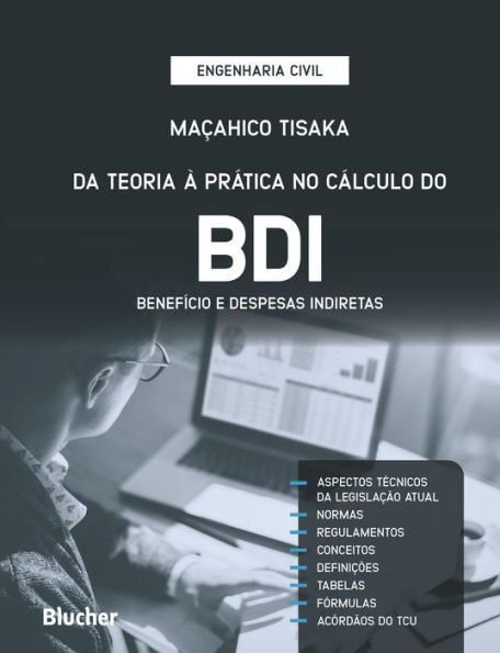 Da teoria à prática no cálculo do BDI: Benefício e despesas indiretas