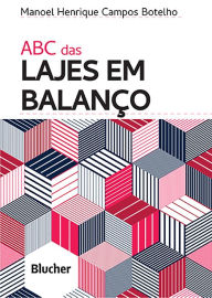 Title: ABC das lajes em balanço, Author: Manoel Henrique Campos Botelho