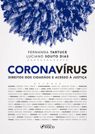 Title: Coronavírus: Direitos dos cidadãos e acesso à justiça, Author: Adamor Ferreira Cruz Junior