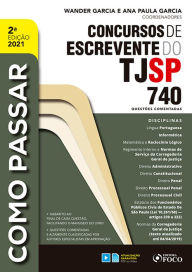 Title: Como Passar Concursos de Escrevente do TJSP: 740 questões comentadas, Author: Wander Garcia