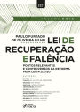 Lei de recuperação e falência: Pontos relevantes e controversos da reforma pela lei 14.112/20