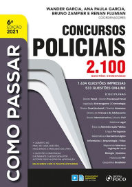 Title: Como passar em concursos policiais: 2.100 questões comentadas, Author: Alessandra Elaine Matuda