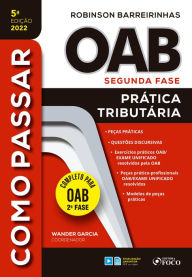 Title: Como passar na OAB 2ª fase: Prática Tributária, Author: Robinson Barreirinhas