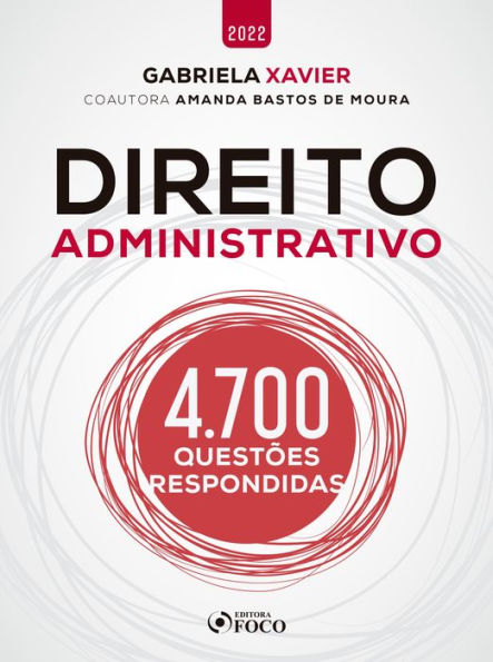 Direito Administrativo: 4.700 Questões Respondidas