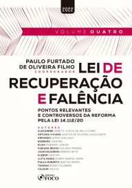 Title: Lei de Recuperação e Falência - Volume 4: Pontos relevantes e controversos da reforma pela lei 14.112/20, Author: Alexandre Gereto Judice de Mello Faro