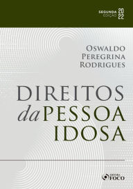 Title: Direitos da Pessoa Idosa, Author: Oswaldo Peregrina Rodrigues