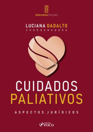 Title: Cuidados paliativos: Aspectos jurídicos, Author: Luciana Dadalto