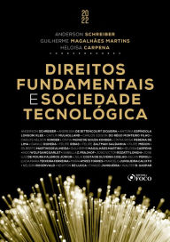 Title: Direitos fundamentais e sociedade tecnológica, Author: Anderson Schreiber