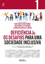 Title: Deficiência & os desafios para uma sociedade inclusiva - Vol 01, Author: Ana Carolina Brochado Teixeira