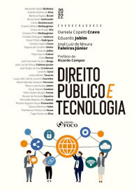 Title: Direito público e tecnologia: técnica processual adequada para sua decretação, Author: Alexandre Naoki Nishioka