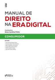 Title: Manual de direito na era digital - Consumidor, Author: Fernando de Paula Torre