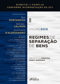 Title: Regime de separação de bens - vol 02: Conforme interpretação do STJ, Author: Ana Paula Neu Rechden