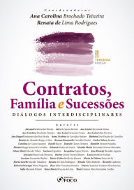 Title: Contratos, Família e Sucessões: Diálogos interdisciplinares, Author: Alexandre Miranda Oliveira