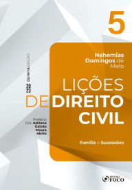 Title: Lições de Direito Civil - Vol. 5 - Família e Sucessões, Author: Nehemias Domingos de Melo