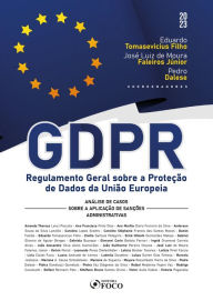 Title: GDPR - Regulamento Geral sobre a Proteção de Dados da União Europeia: Análise de casos sobre a aplicação de sanções administrativas, Author: Amanda Thereza Lenci Paccola