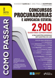 Title: Como Passar em Concursos de Procuradorias e Advocacia Estatal: 2.900 Questões Comentadas, Author: Adolfo Mamoru Nishiyama