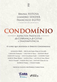 Title: Condomínio: Aspectos práticos da cobrança de cotas e inadimplência, Author: Anamaria Malle