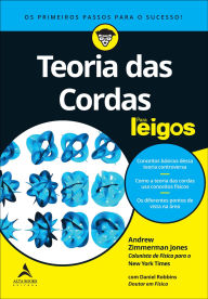 Title: Teoria das cordas para leigos, Author: Andrew Zimmerman Jones