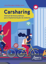 Title: Carsharing: Manual de Boas Práticas para Implementação do Sistema, Author: Jaime Massaguer Hidalgo Junior