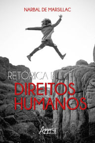 Title: Retórica e Direitos Humanos, Author: Narbal de Marsillac Fontes