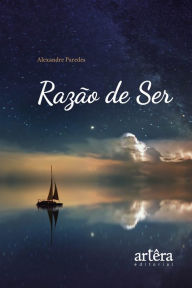Title: Razão de Ser, Author: Alexandre Paredes