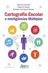 Title: Cartografia Escolar e Inteligências Múltiplas, Author: Maurício Rizzatti