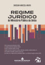 Regime Jurídico do Ministério Público da União